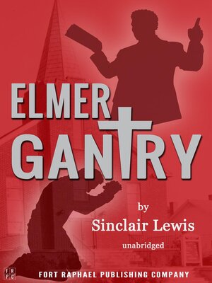 cover image of Elmer Gantry--Unabridged